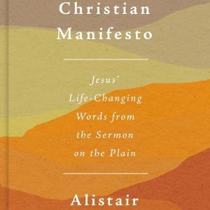 The Christian Manifesto by Alistair Begg- English